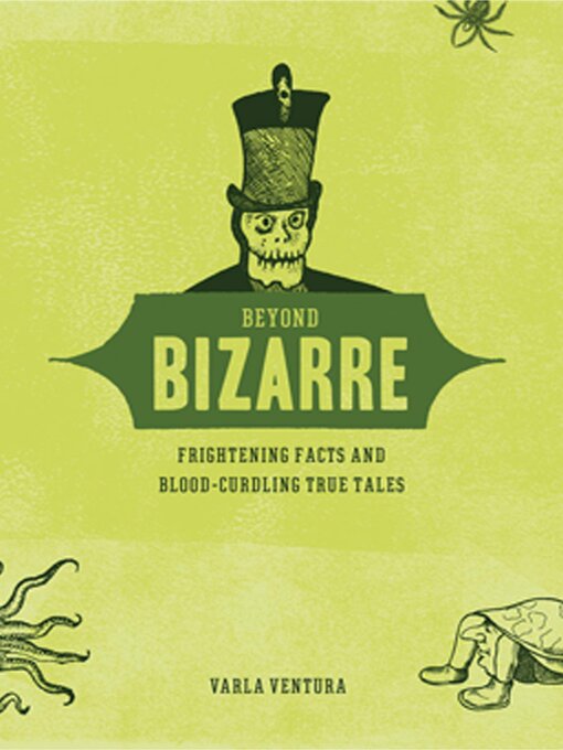 Title details for Beyond Bizarre by Varla Ventura - Wait list